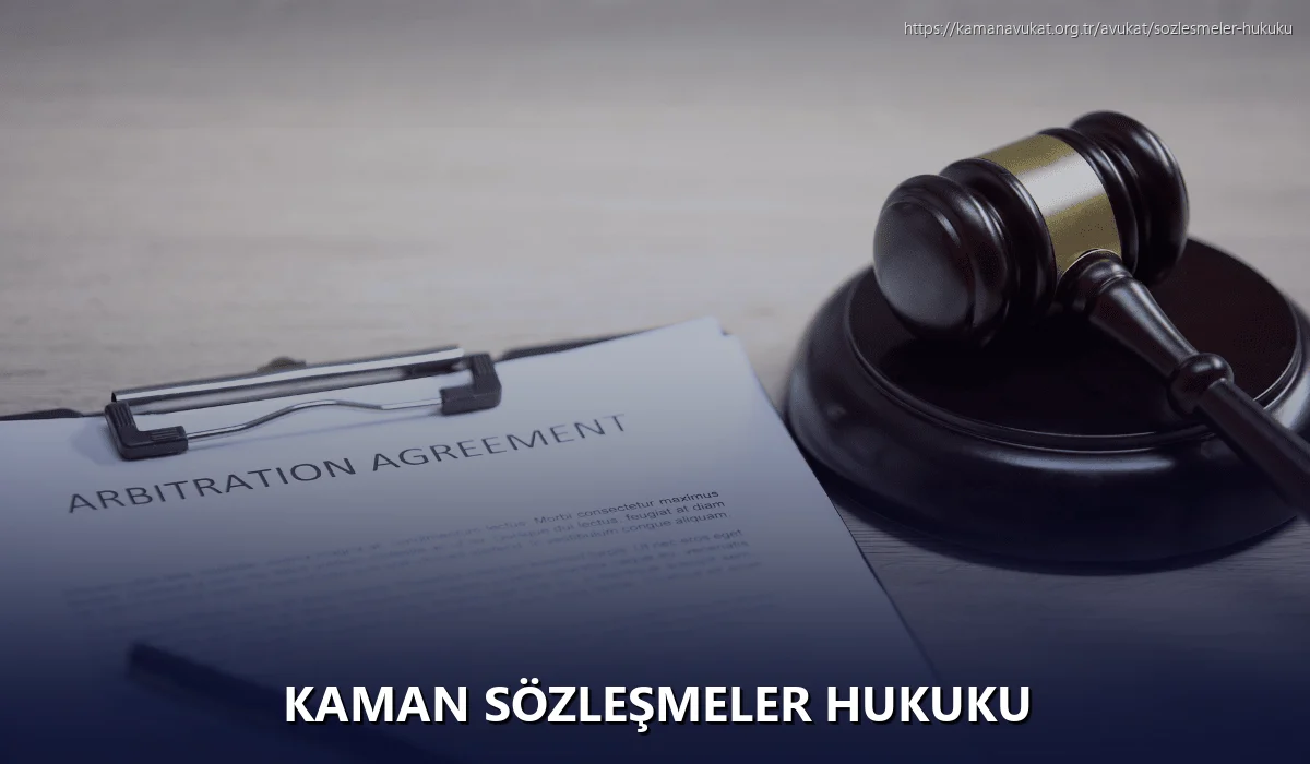 Kaman Sözleşmeler Hukuku